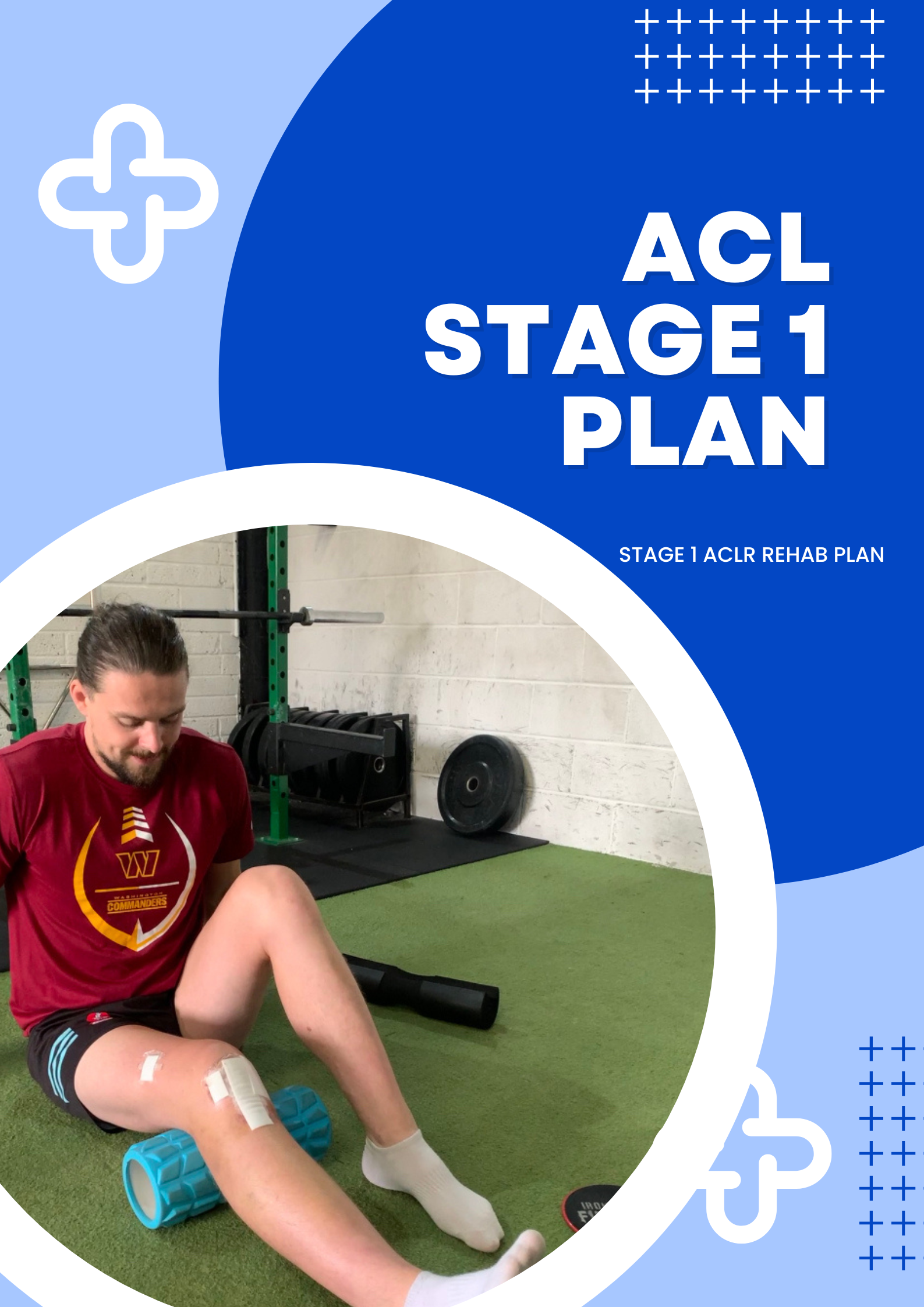 ACL STAGE 1 REHAB